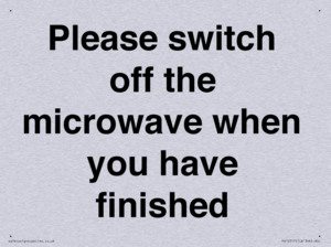 Please switch off the microwave when you have finished
